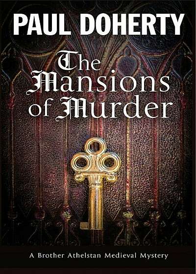 The Mansions of Murder: A Medieval Mystery, Hardcover