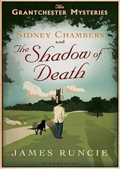 Sidney Chambers and the Shadow of Death: The Grantchester Mysteries, Paperback