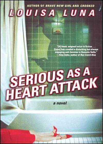 Serious as a Heart Attack, Paperback