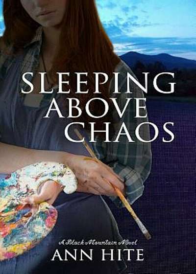 Sleeping Above Chaos, Paperback