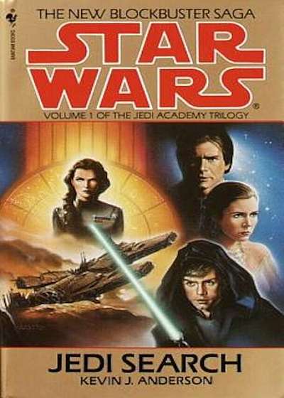 Jedi Search: Star Wars Legends (the Jedi Academy): Volume 1 of the Jedi Academy Trilogy, Paperback