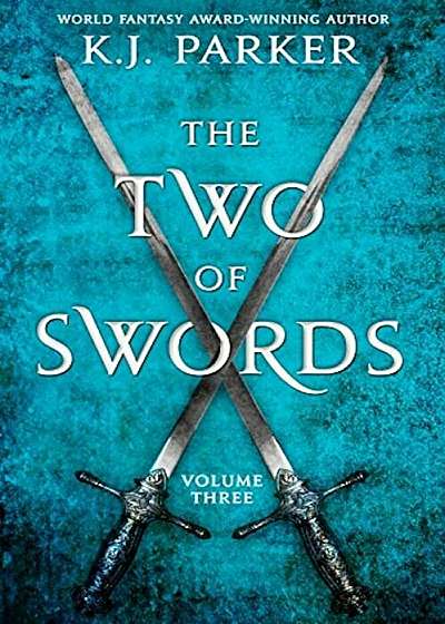 The Two of Swords: Volume Three, Paperback