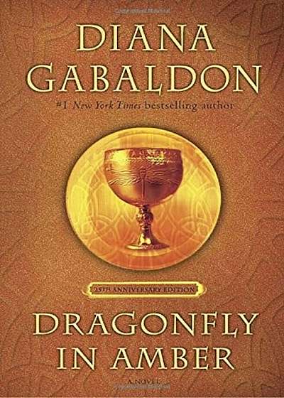 Dragonfly in Amber (25th Anniversary Edition), Hardcover