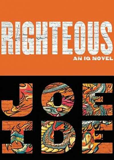 Righteous, Hardcover