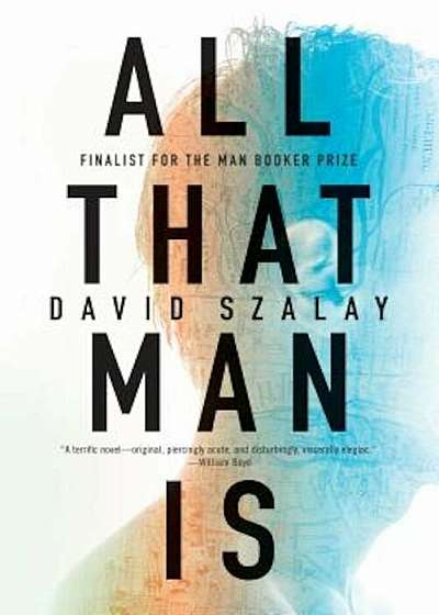 All That Man Is, Hardcover