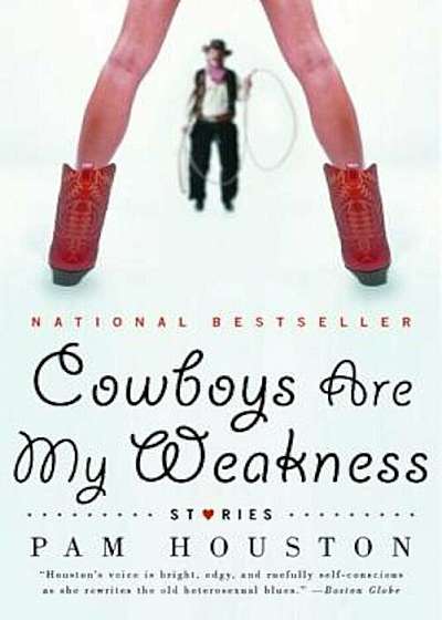 Cowboys Are My Weakness: Stories, Paperback