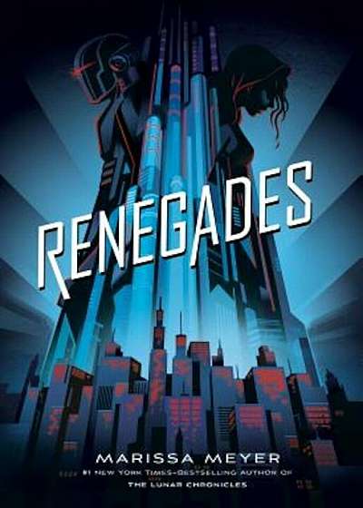 Renegades, Hardcover