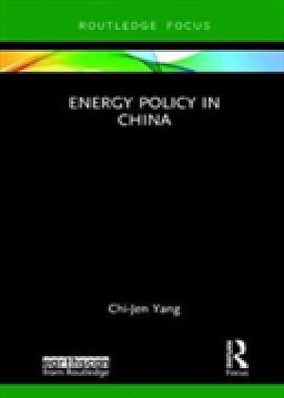 Coperta cărții Energy Policy in China