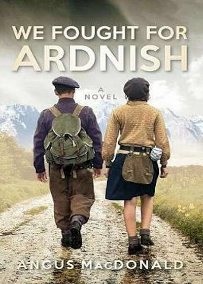 Coperta cărții We Fought For Ardnish, Paperback