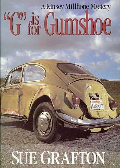 ''G'' Is for Gumshoe: A Kinsey Millhone Mystery, Hardcover
