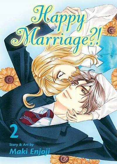 Happy Marriage'!, Volume 2, Paperback