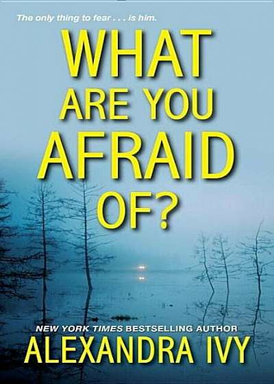 What Are You Afraid Of', Paperback