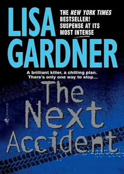 The Next Accident: An FBI Profiler Novel, Paperback