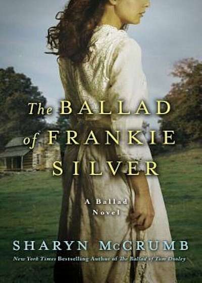Ballad of Frankie Silver, Paperback