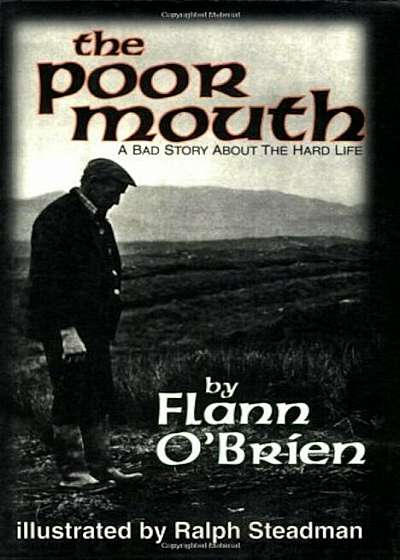 Poor Mouth: A Bad Story about the Hard Life, Paperback