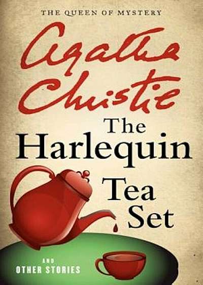 The Harlequin Tea Set and Other Stories, Paperback
