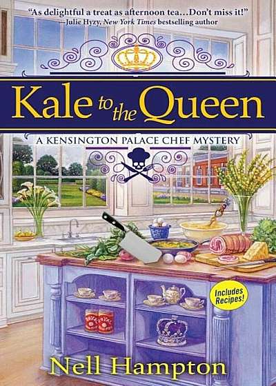 Kale to the Queen: A Kensington Palace Chef Mystery, Paperback