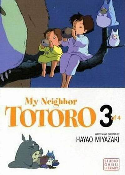 My Neighbor Totoro: Volume 3, Paperback