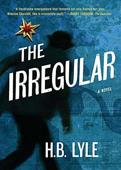 The Irregular: A Different Class of Spy, Hardcover