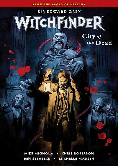 Witchfinder Volume 4: City Of The Dead