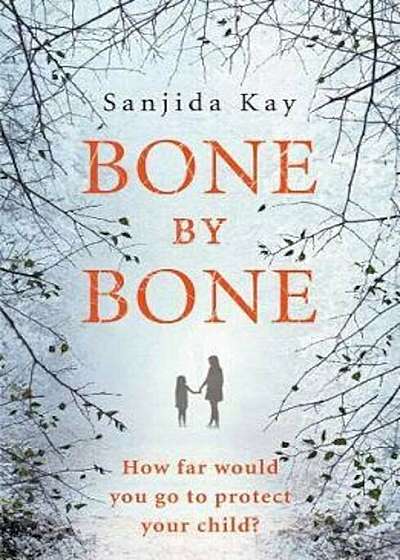 Bone by Bone, Paperback