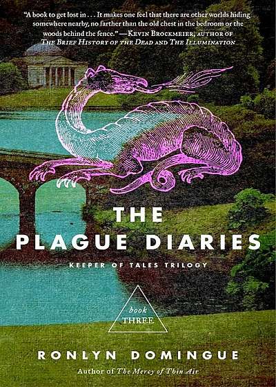 The Plague Diaries: Keeper of Tales Trilogy: Book Three, Hardcover