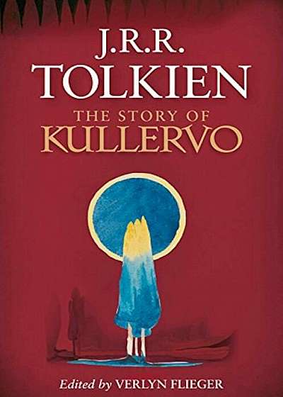 The Story of Kullervo, Paperback