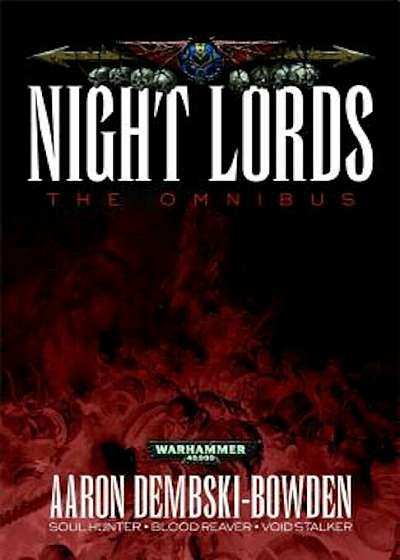 Night Lords: The Omnibus, Paperback