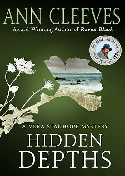 Hidden Depths: A Vera Stanhope Mystery, Paperback
