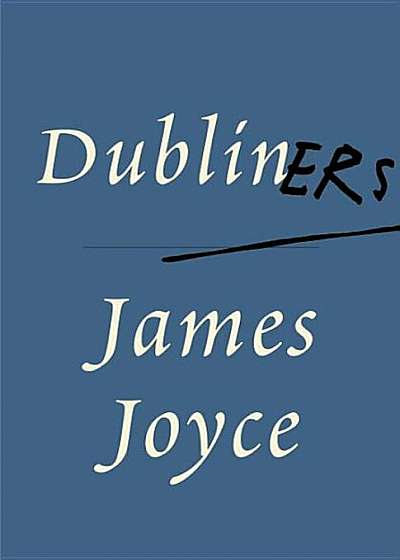 Dubliners, Paperback