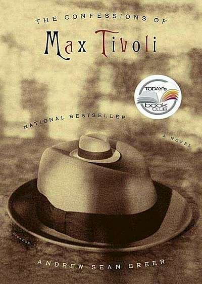 The Confessions of Max Tivoli, Paperback