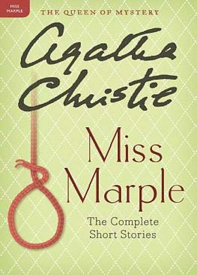 Miss Marple: The Complete Short Stories: A Miss Marple Collection, Paperback