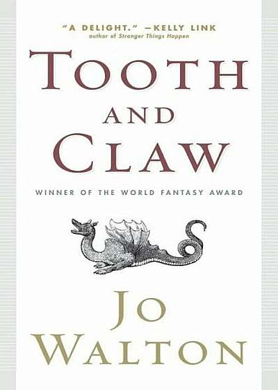 Tooth and Claw, Paperback