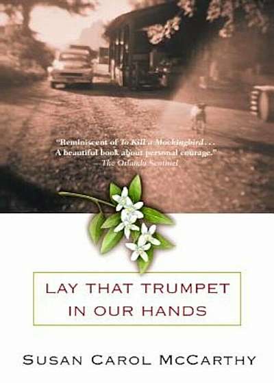 Lay That Trumpet in Our Hands, Paperback