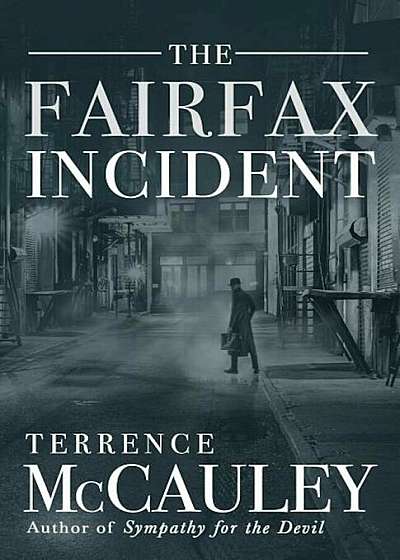 The Fairfax Incident, Paperback