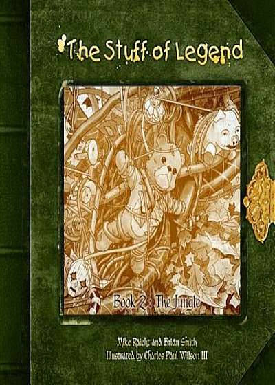 The Stuff of Legend Book 2: The Jungle, Paperback