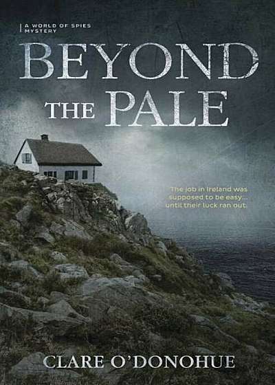 Beyond the Pale: A World of Spies Mystery, Paperback