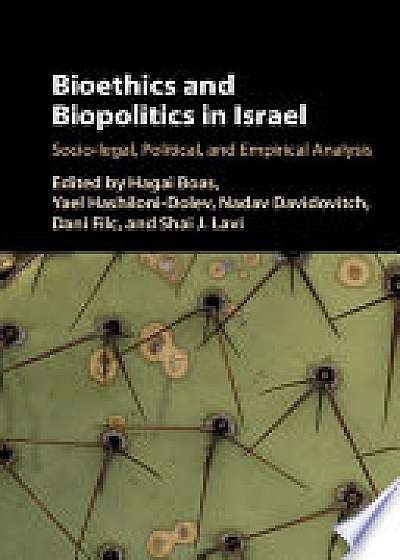 Bioethics and Biopolitics in Israel