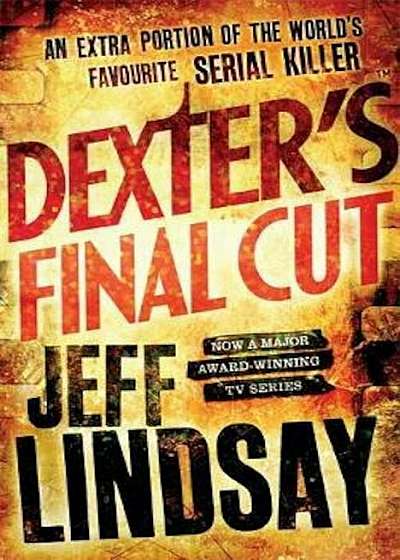 Dexter's Final Cut, Paperback