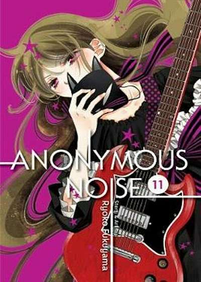 Anonymous Noise, Vol. 11, Paperback