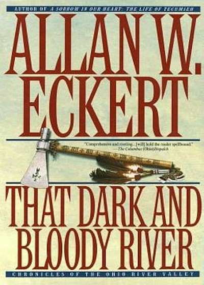 That Dark and Bloody River, Paperback