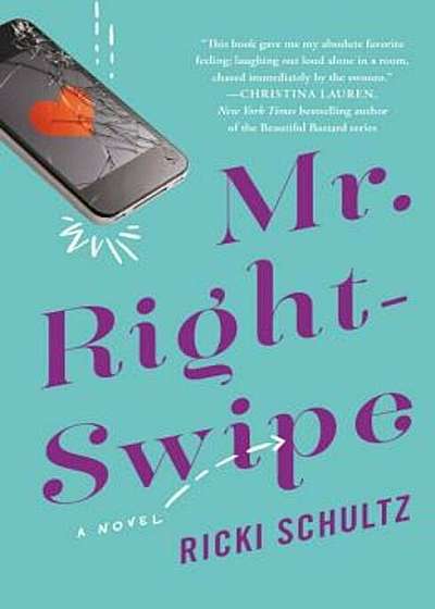 Mr. Right-Swipe, Paperback