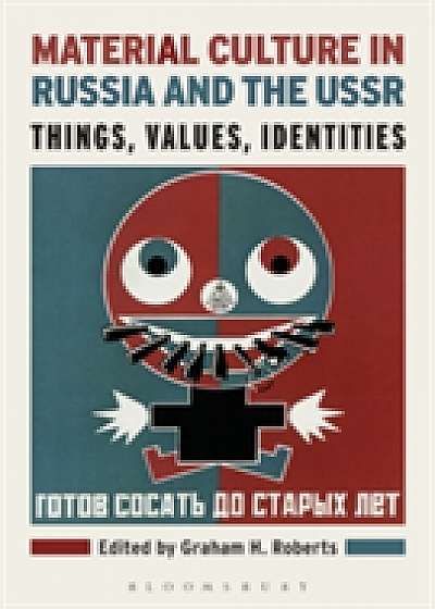 Coperta cărții Material Culture in Russia and the USSR