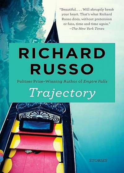 Trajectory: Stories, Paperback