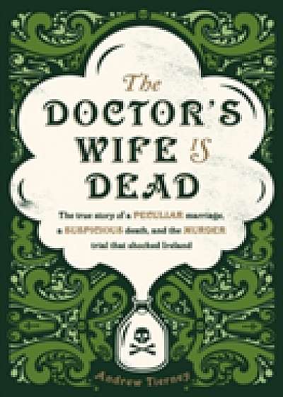 The Doctor's Wife Is Dead