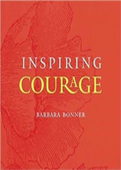 Inspiring Courage