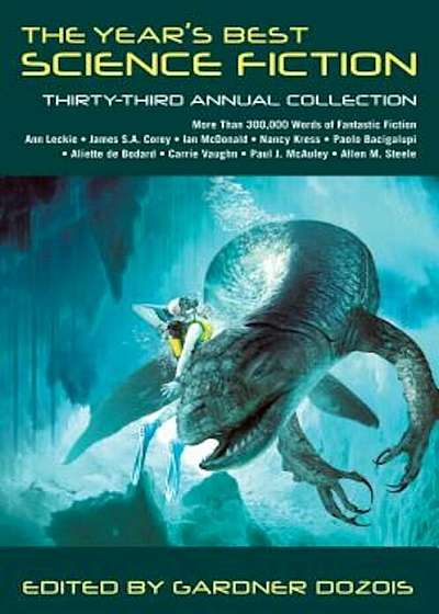 The Year's Best Science Fiction: 33rd Annual Collection, Paperback