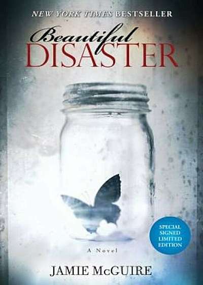 Beautiful Disaster Signed Limited Edition, Hardcover