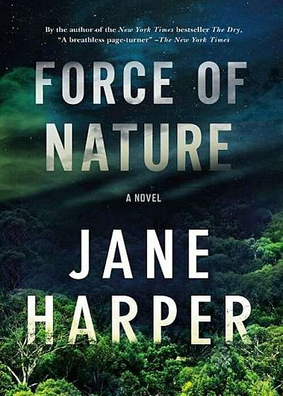 Force of Nature, Hardcover