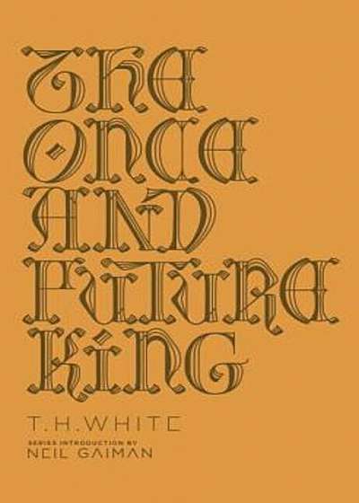 The Once and Future King, Hardcover